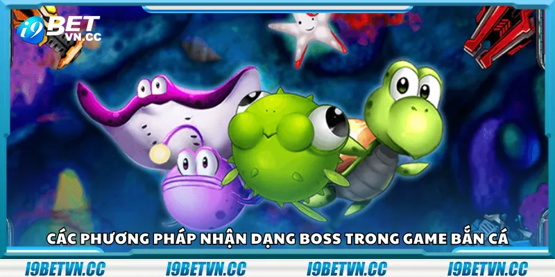 Các phương pháp nhận dạng boss trong game bắn cá