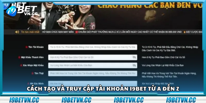 Cách tạo và truy cập tài khoản i9Bet từ A đến Z