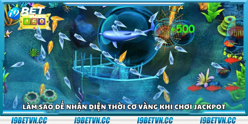 Làm sao để nhận diện thời cơ vàng khi chơi jackpot