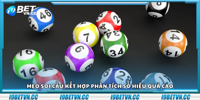 Mẹo soi cầu kết hợp phân tích số hiệu quả cao